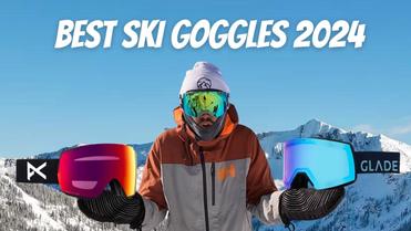 10 Best Ski Goggles of 2024